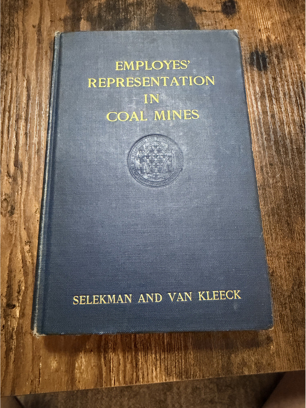 Employees Representation in Coal Mines Ben Selekman 1924 1st Ed Russell Sage